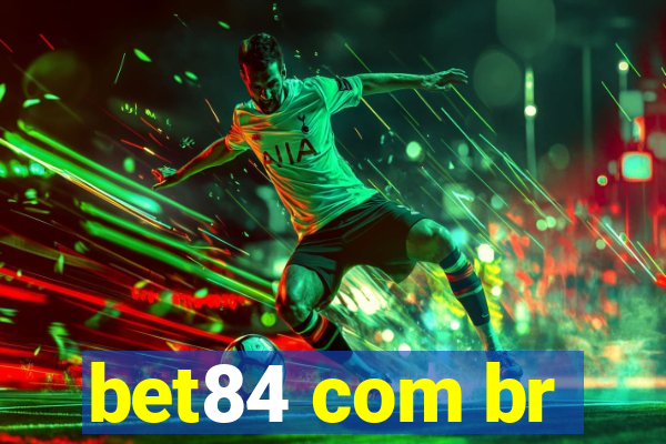 bet84 com br